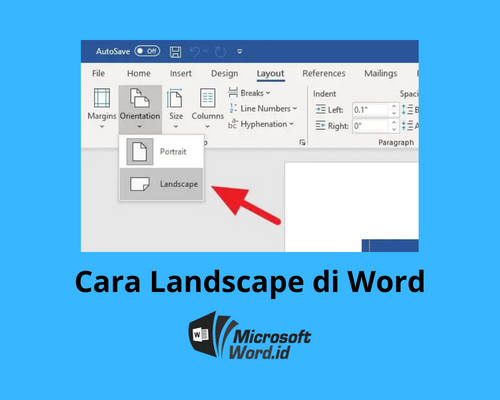 Ternyata Mudah, Ini Cara Mengubah Landscape di Word 360 Agar Dokumen Anda Lebih Rapi